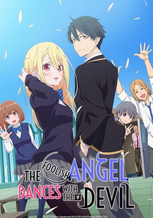 The Foolish Angel Dances with the Devil - Season 1