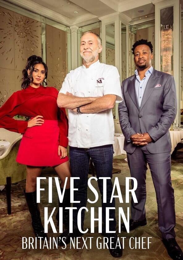 Five Star Kitchen: Britain's Next Great Chef - Season 1