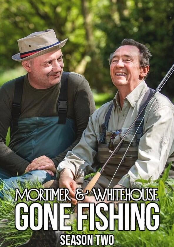 Mortimer and Whitehouse: Gone Fishing - Season 2