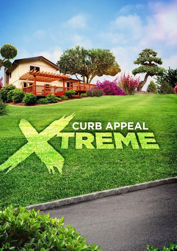 Curb Appeal Xtreme - Season 1