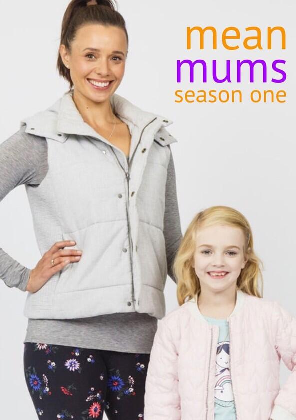 Mean Mums - Season 1