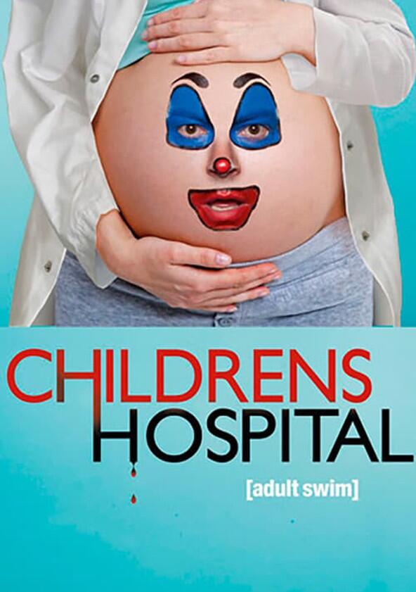 Childrens Hospital - Season 5