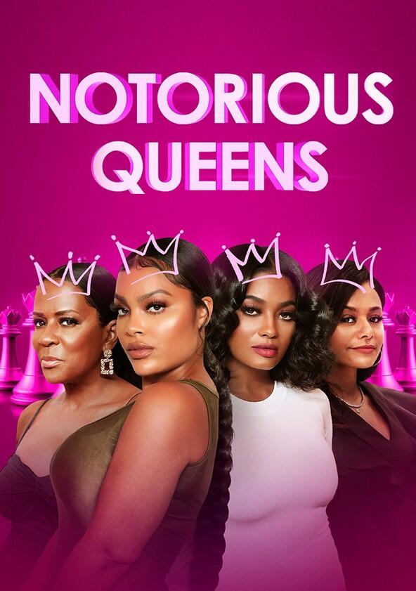 Notorious Queens - Season 1