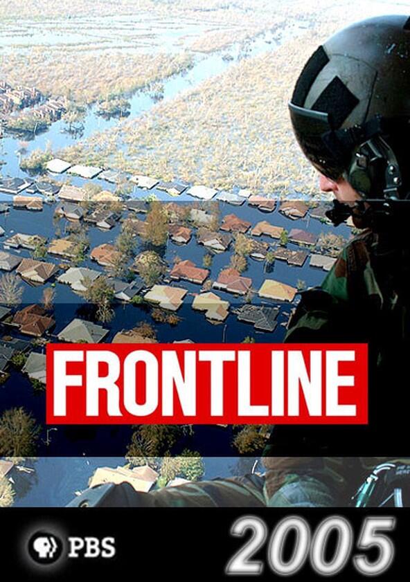 Frontline - Season 23 / Year 2005