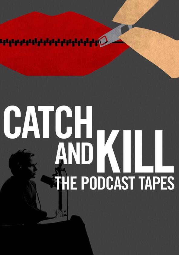 Catch and Kill: The Podcast Tapes - Season 1