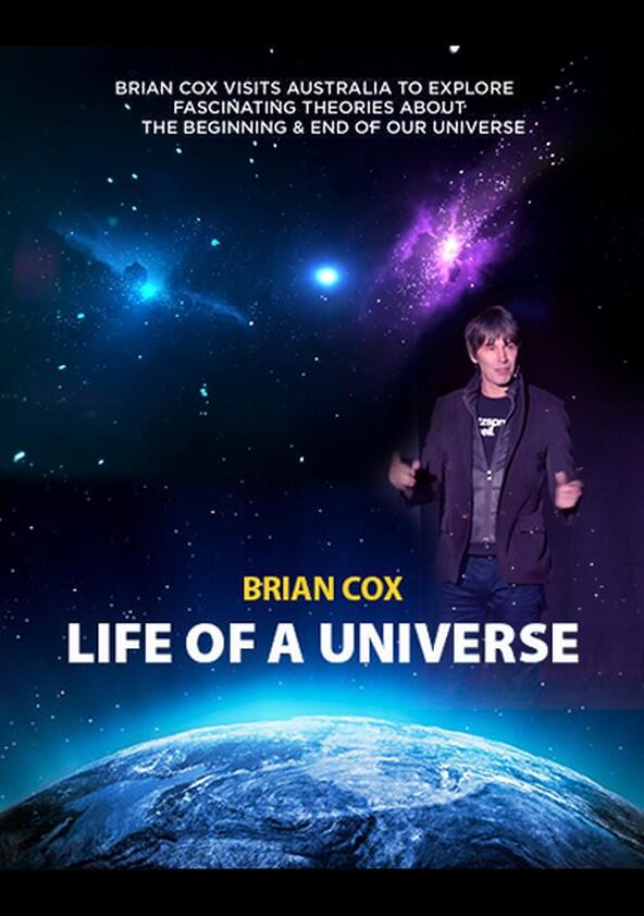 Brian Cox: Life of a Universe - Season 1