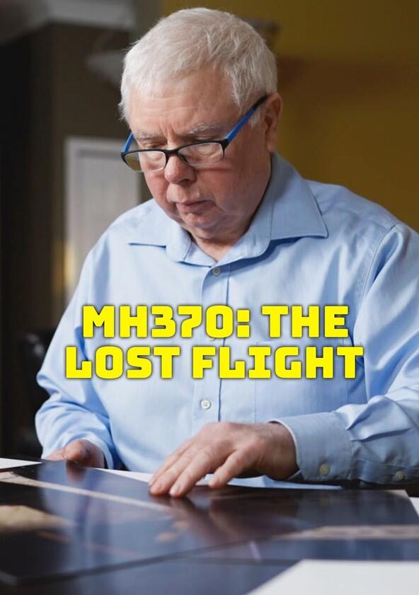 MH370: The Enigma of the Lost Flight - Season 1