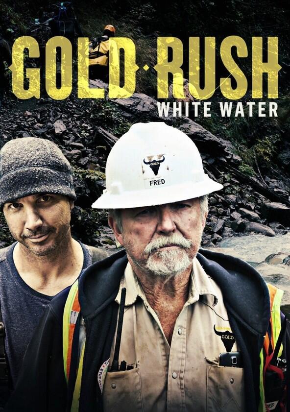 Gold Rush: White Water - Season 1