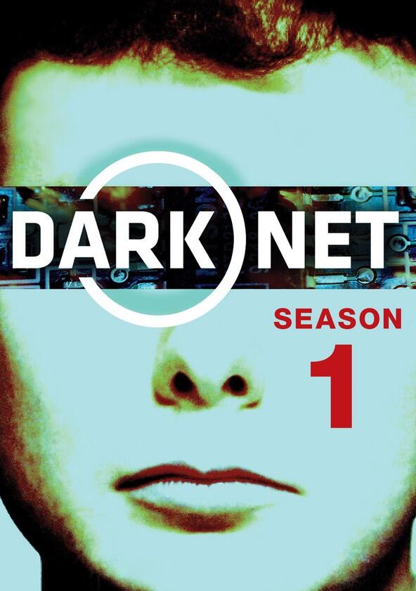 Dark Net - Season 1