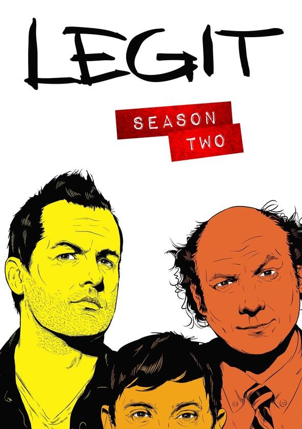 Legit - Season 2