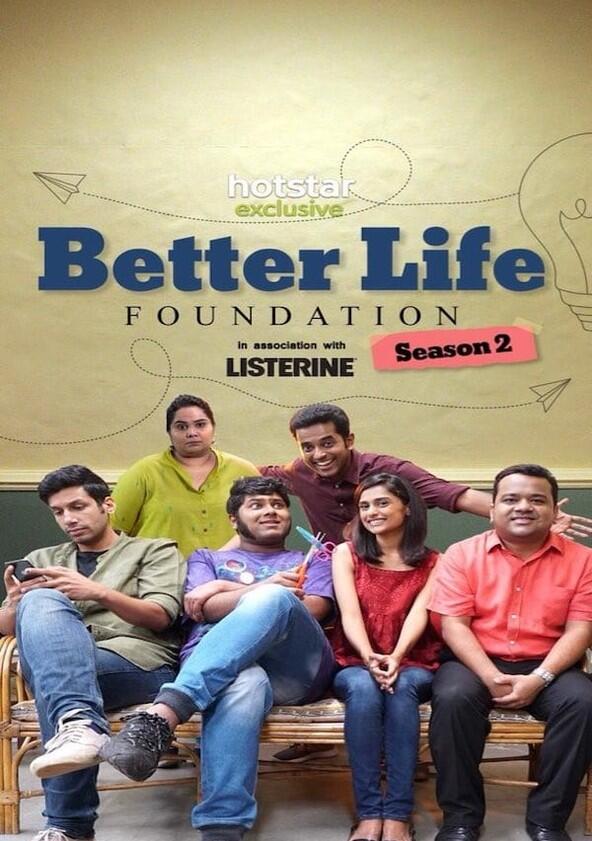 Better Life Foundation - Season 2