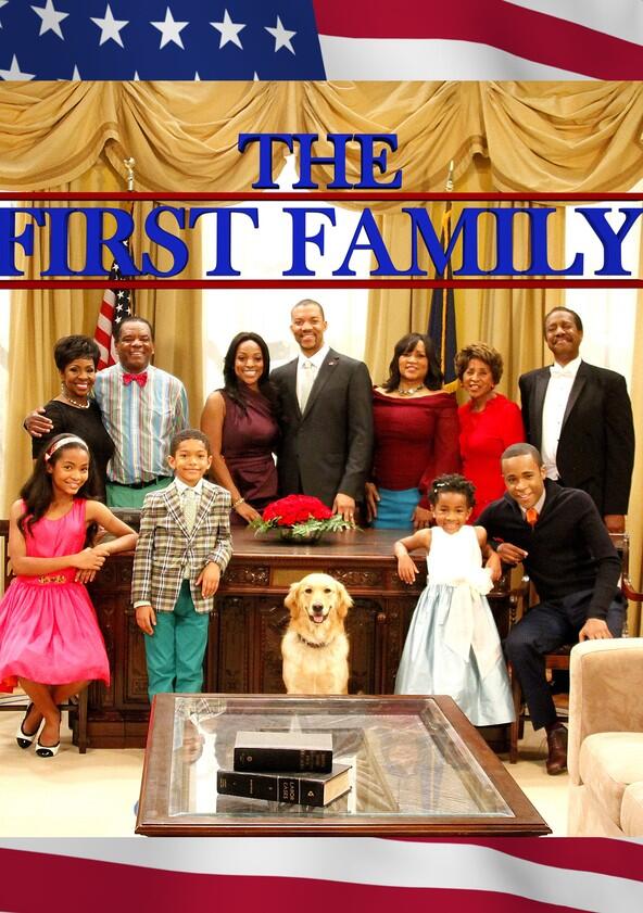 The First Family - Season 1