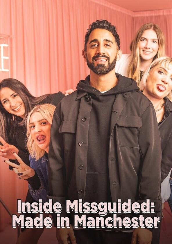 Inside Missguided: Made in Manchester - Season 1