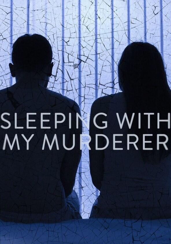 Sleeping with My Murderer - Season 1