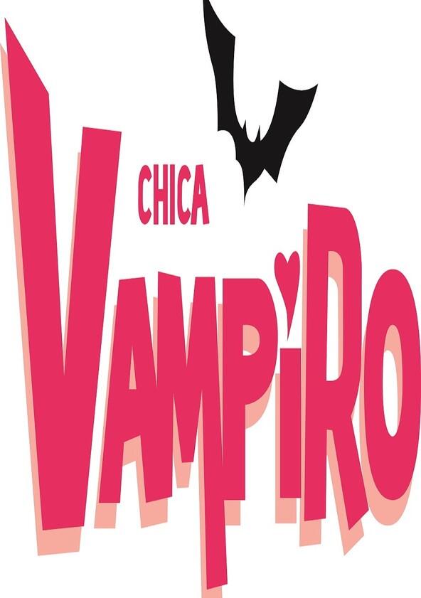 Chica Vampiro - Season 1