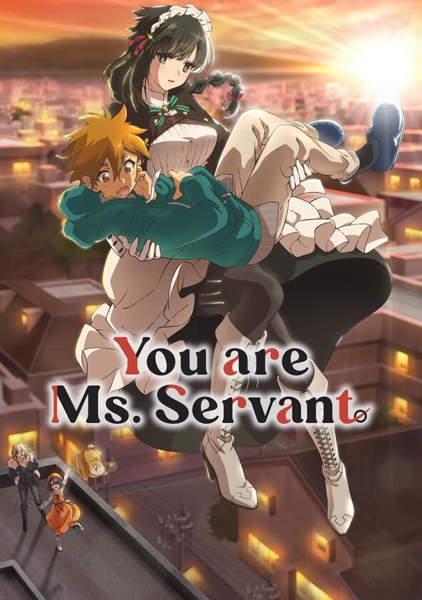 You Are Ms. Servant - Season 1