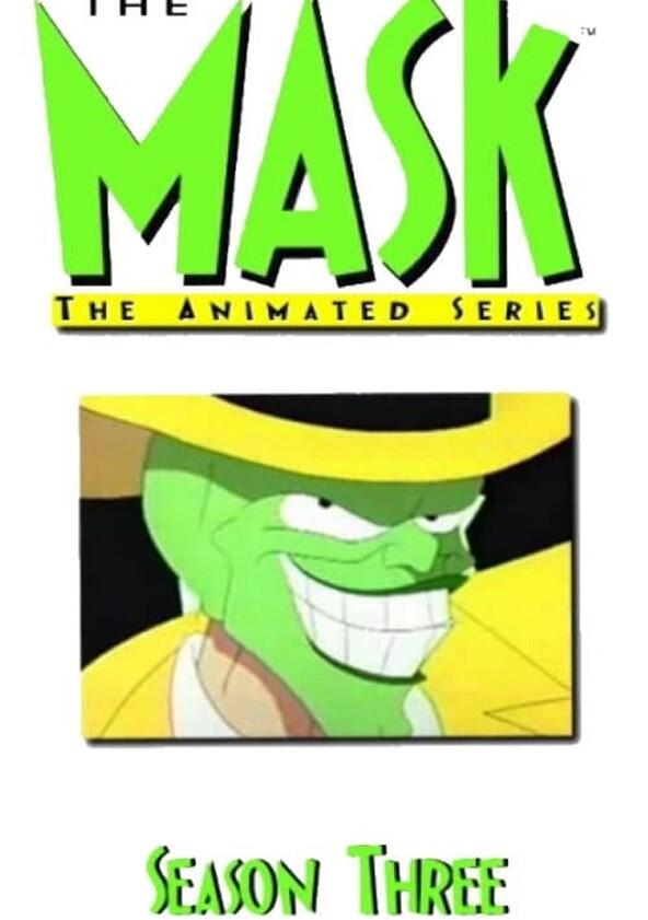 The Mask - Season 3