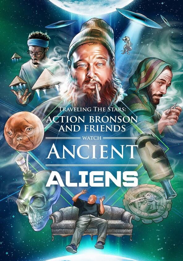 Action Bronson & Friends Watch Ancient Aliens - Season 1