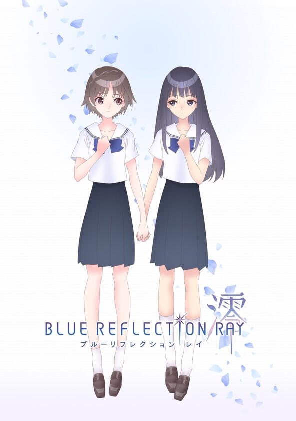 Blue Reflection Ray - Season 1