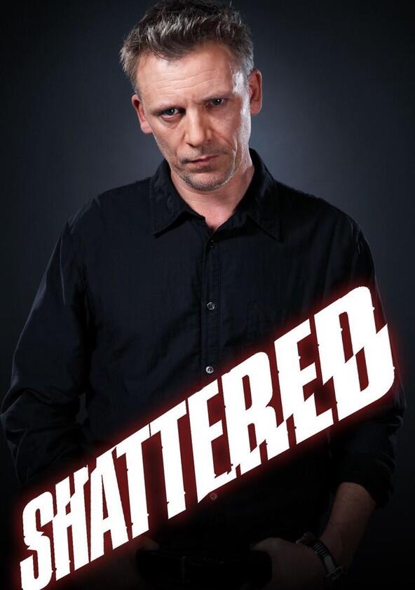 Shattered - Season 1