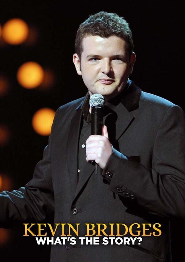 Kevin Bridges: What's the Story? - Season 1