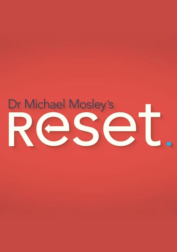 Dr. Michael Mosley's Reset