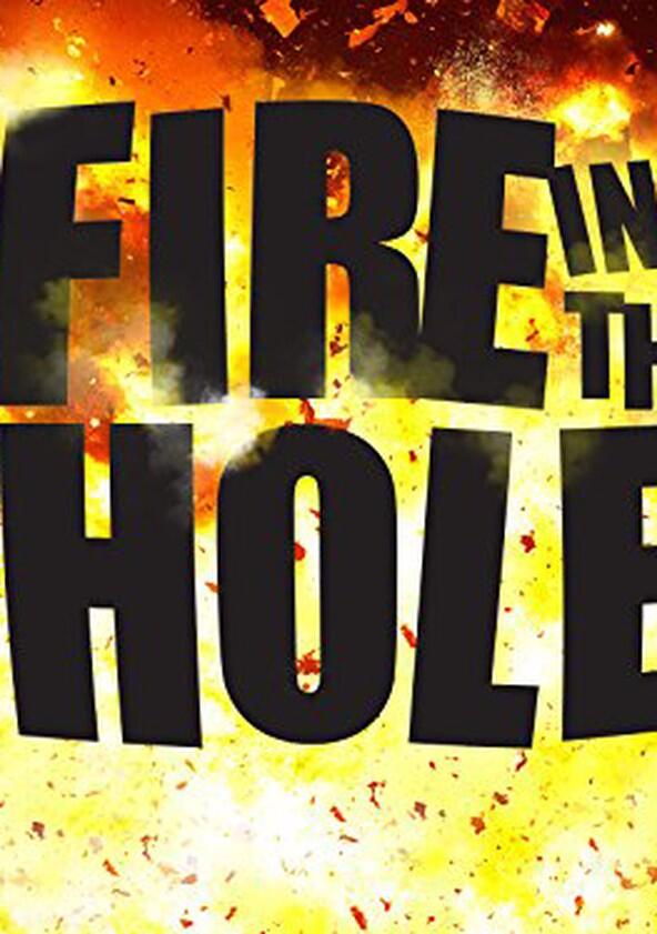 Fire in the Hole - Season 1