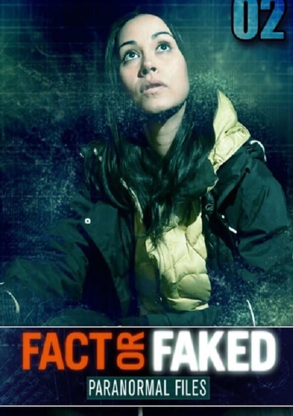 Fact or Faked: Paranormal Files - Season 2