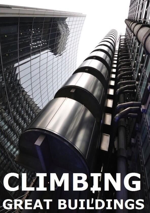 Climbing Great Buildings - Season 1