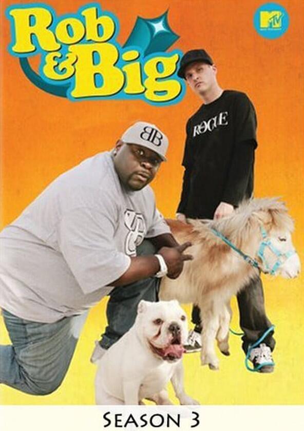 Rob & Big - Season 3