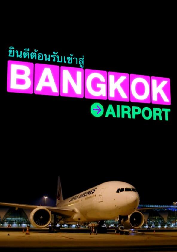 Bangkok Airport - Season 1