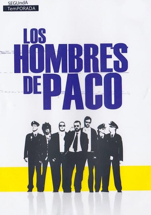 Los Hombres de Paco - Season 2