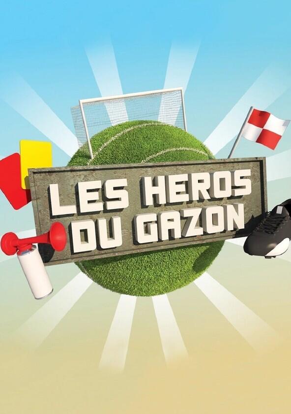 Les Héros du gazon - Season 1