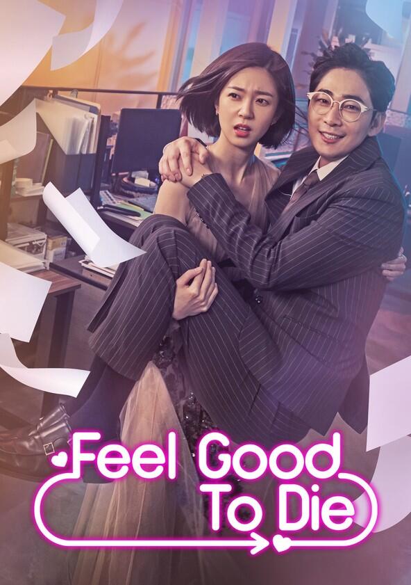 Feel Good to Die - Season 1