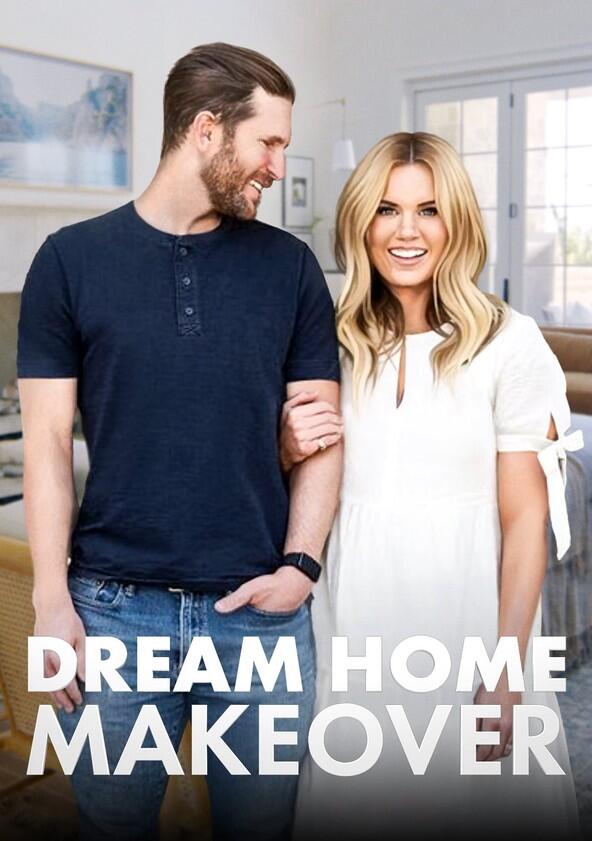 Dream Home Makeover - Season 1