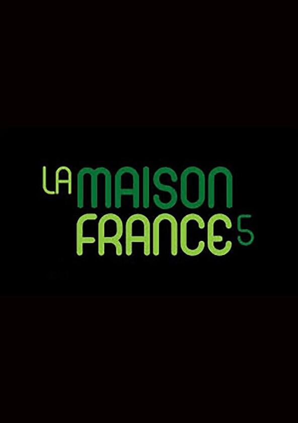 La Maison France 5 - Season 1