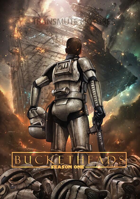 Bucketheads: A Star Wars Story - Season 1