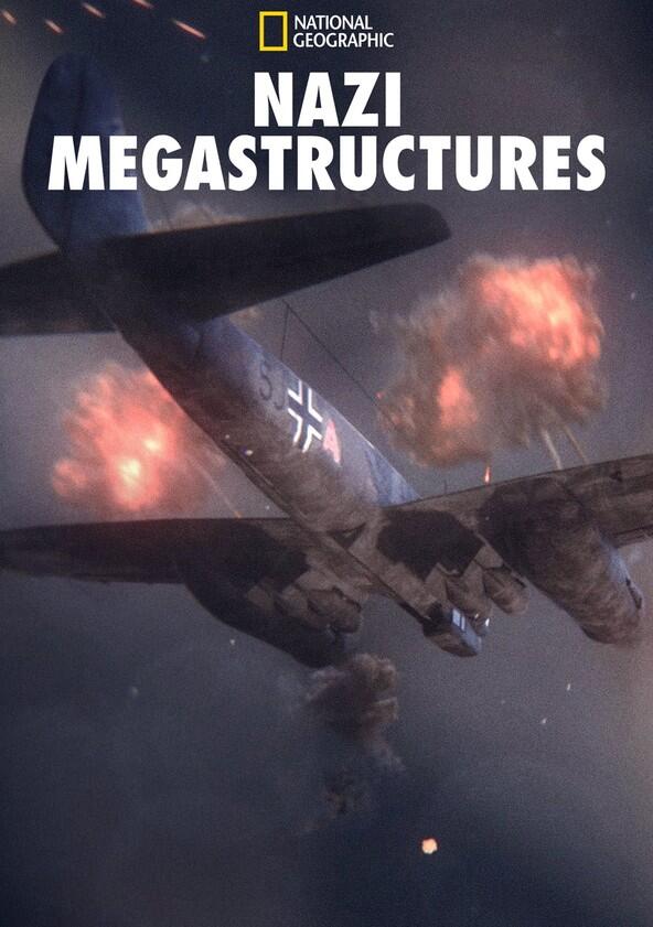 Nazi Megastructures - Season 7