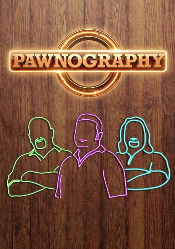 Pawnography - Season 1