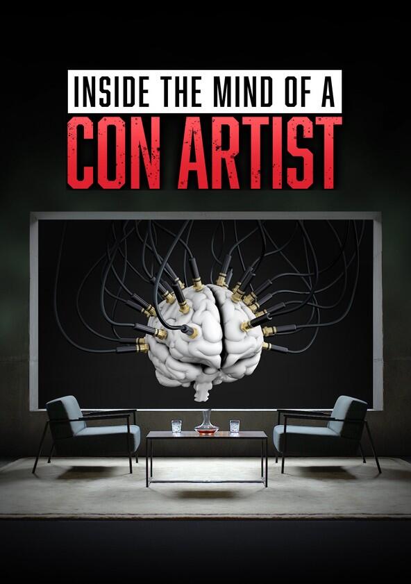 Inside the Mind of a Con Artist - Season 1