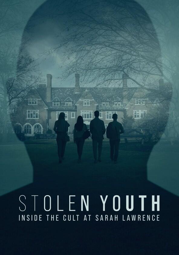 Stolen Youth: Inside the Cult at Sarah Lawrence - Season 1