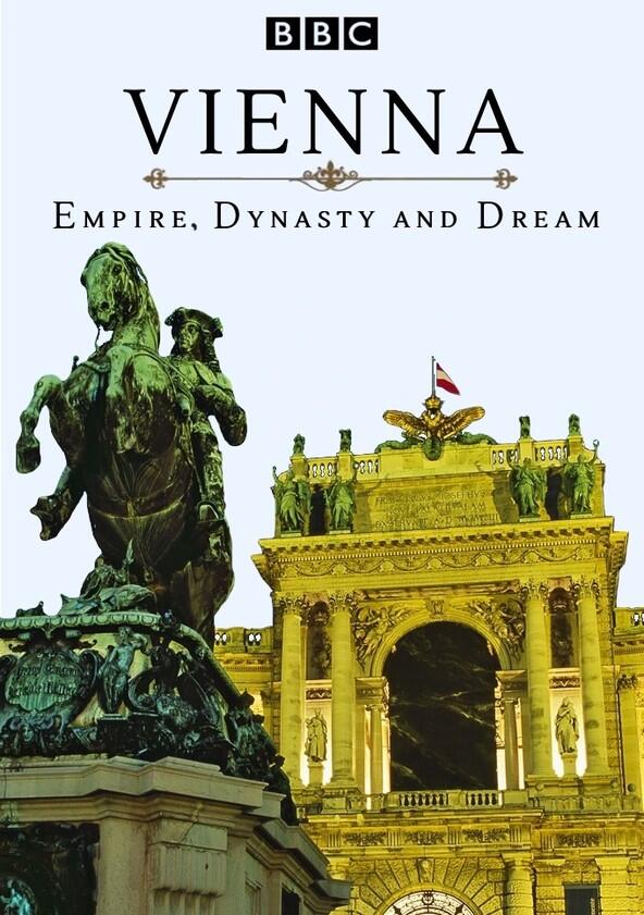 Vienna: Empire, Dynasty and Dream - Season 1