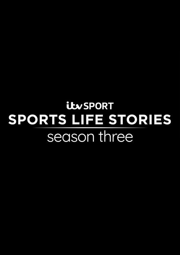 Sports Life Stories - Season 3