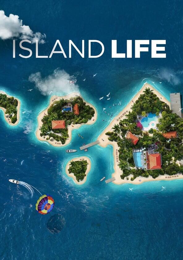 Island Life - Season 5