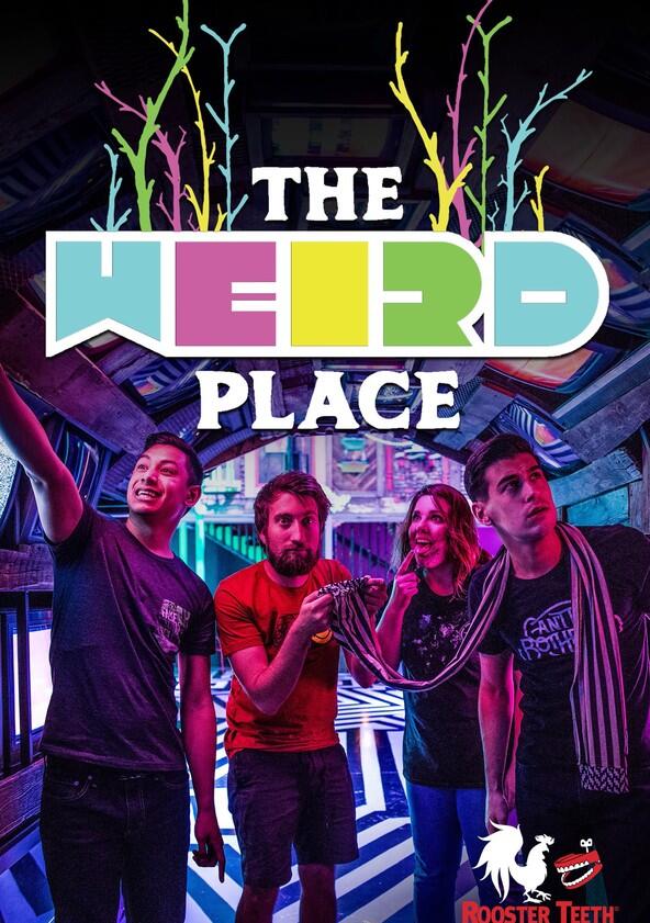 The Weird Place - Season 1