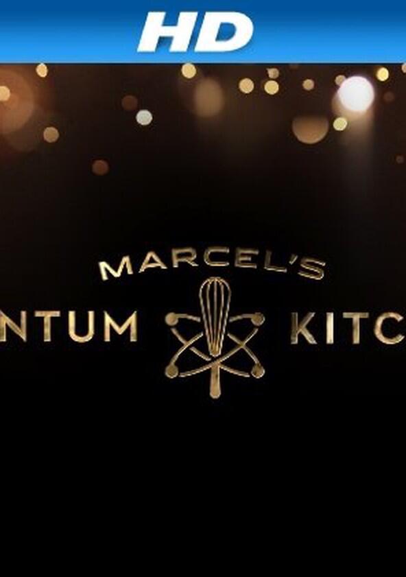 Marcel's Quantum Kitchen - Season 1