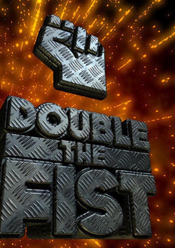 Double the Fist - Season 1