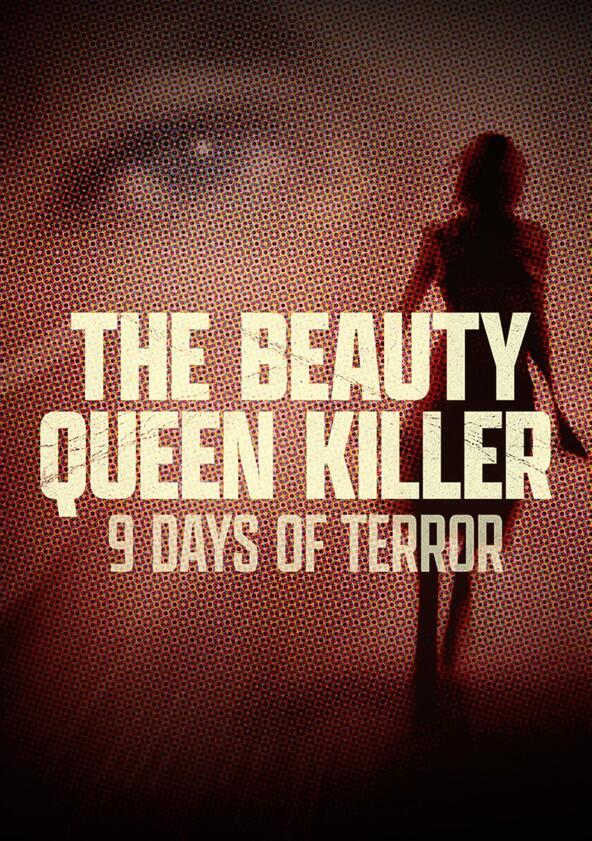 The Beauty Queen Killer: 9 Days of Terror - Season 1