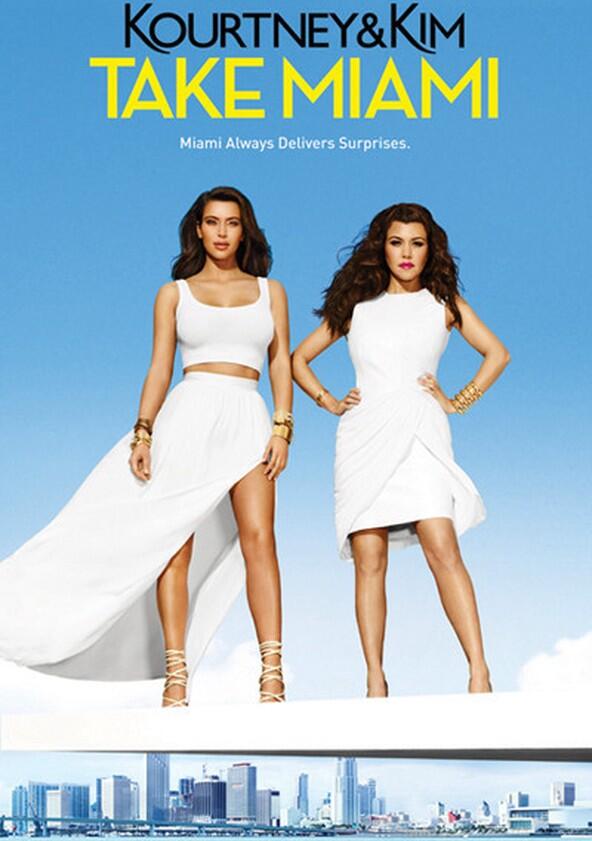 Kourtney & Kim Take Miami - Season 3