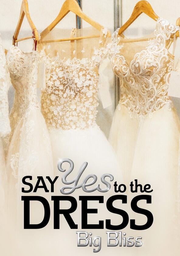 Say Yes to the Dress: Big Bliss - Season 1